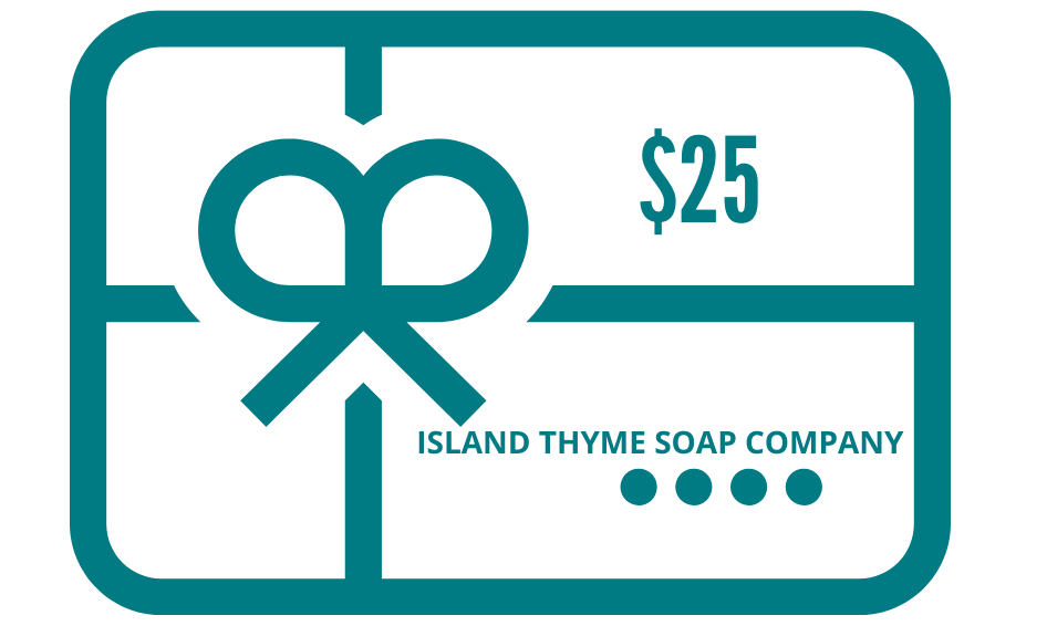 Island Thyme Soap Company Gift Card - Island Thyme Soap Company