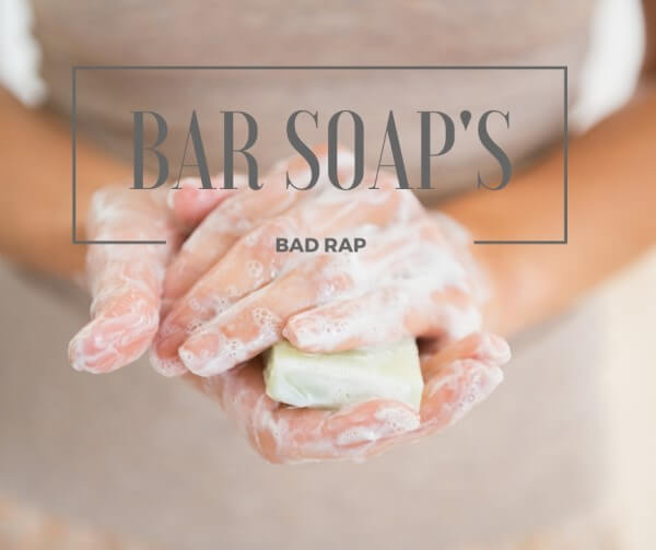 Bar Soap's Bad Rap. What MIllenials Got Wrong. - Island Thyme Soap Company