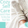 Cozy Self Care. Give Your Skin Some Wintertime TLC. - Island Thyme Soap Company