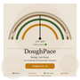 DoughPace sourdough app featured image showing the pace gauge with Cruise Control reading at 76°F, the tagline Biology not clocks, and the four dough pace zones from Deep Slow to Fast Lane on a warm taupe backgroun
