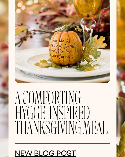 hygge Inspired Thanksgiving Blog Post - Island Thyme Soap Co