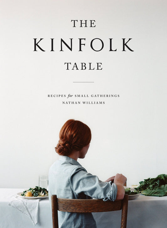 The Kinfolk Table: Recipes for Small Gatherings - Island Thyme Soap Company