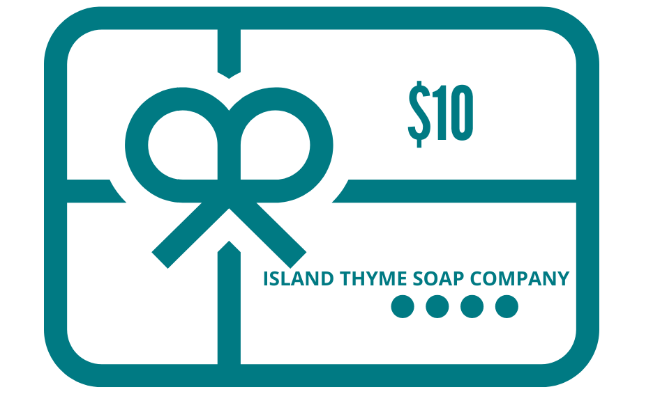 Island Thyme Soap Company Gift Card - Island Thyme Soap Company