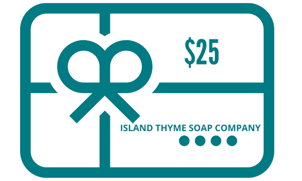 Island Thyme Soap Company Gift Card - Island Thyme Soap Company